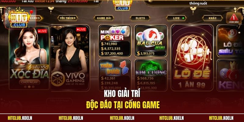 Kho giải trí độc đáo tại cổng game